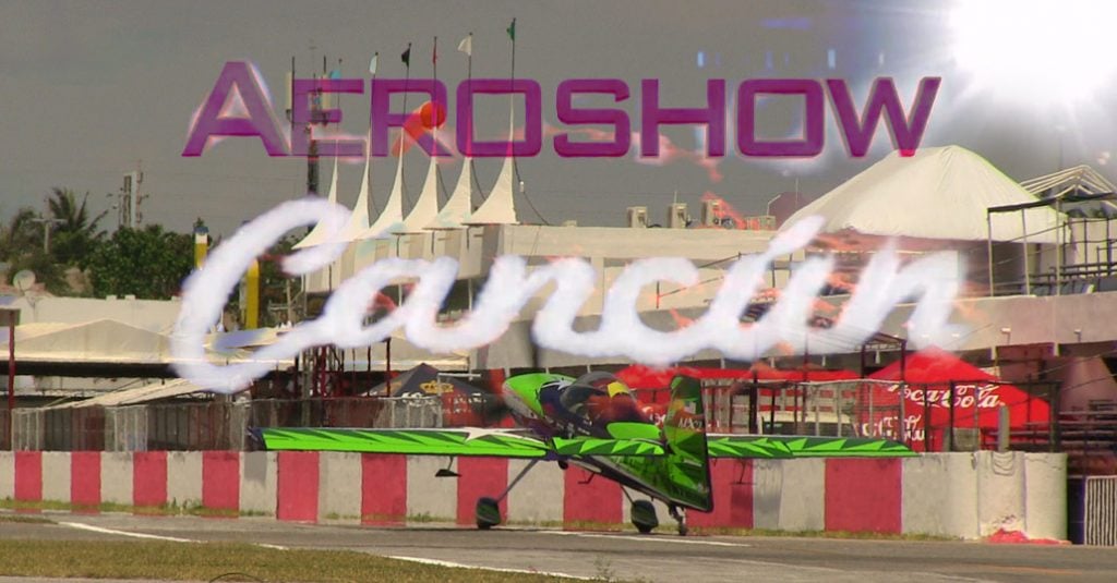 «AEROSHOW CANCÚN 2017»